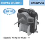 ER4389144 Refrigerator Evaporator Fan Motor Whirlpool 4389144